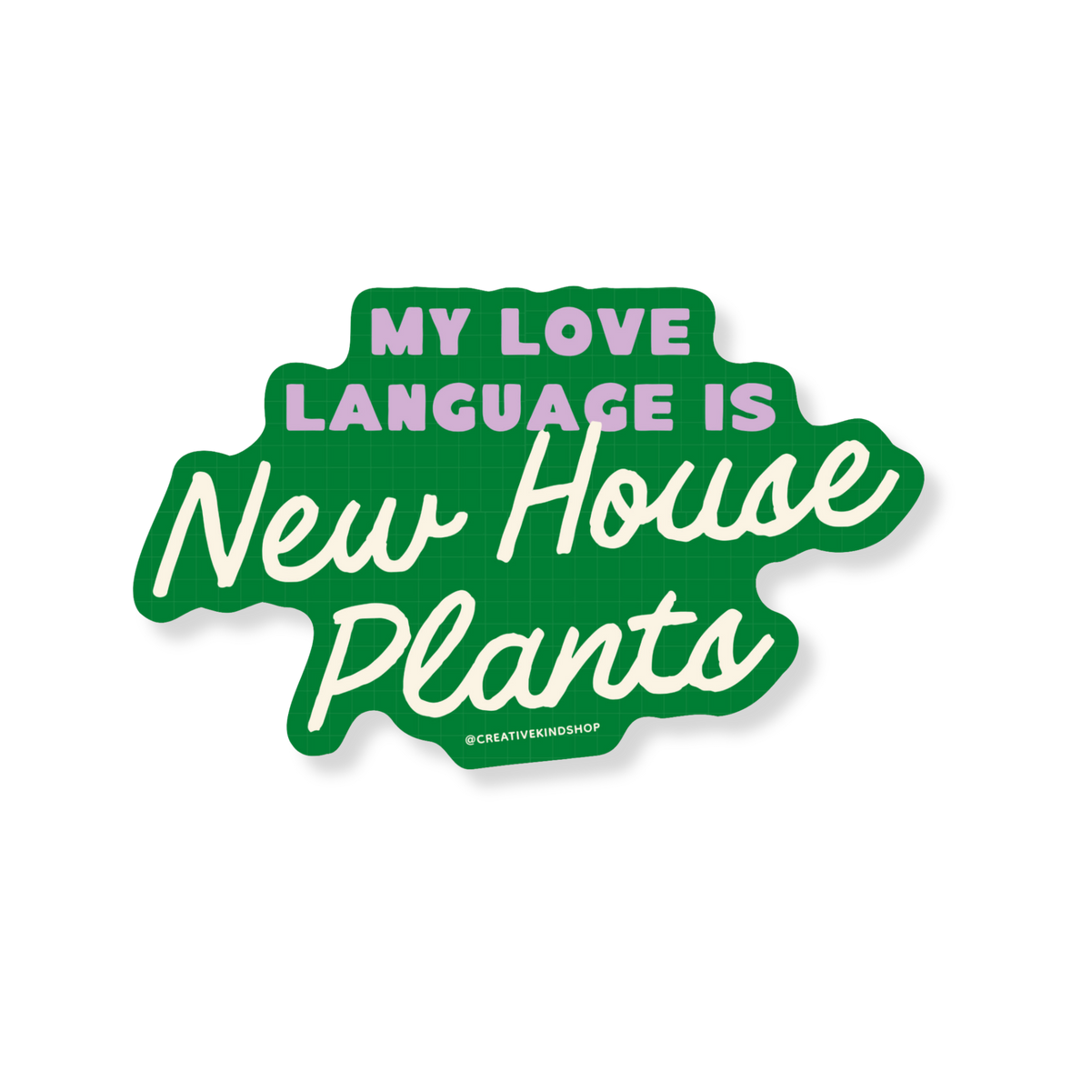 Love Language Houseplants Vinyl Sticker