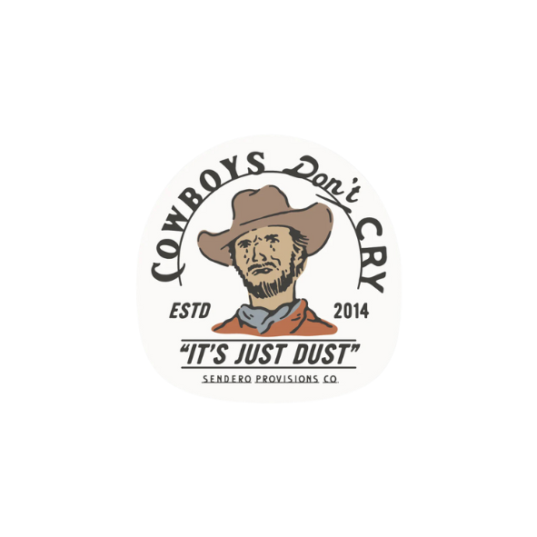 Cowboys Don't Cry Vinyl Sticker