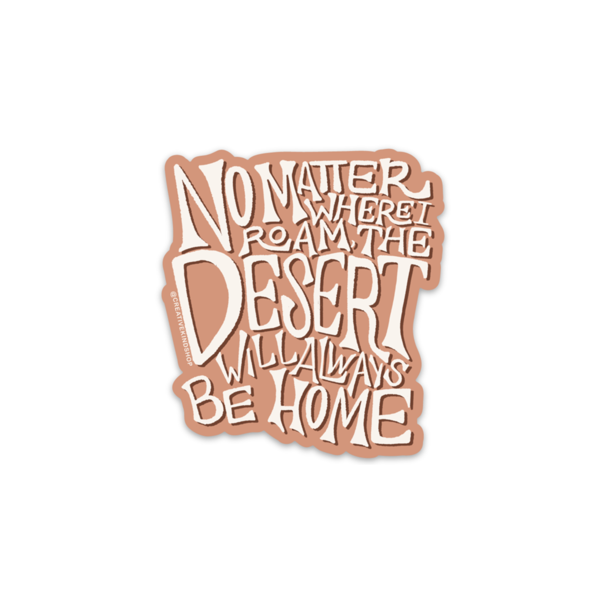 The Desert Is Home Vinyl Sticker