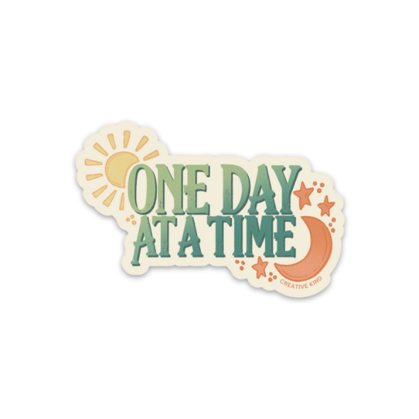 One Day At A Time Vinyl Sticker