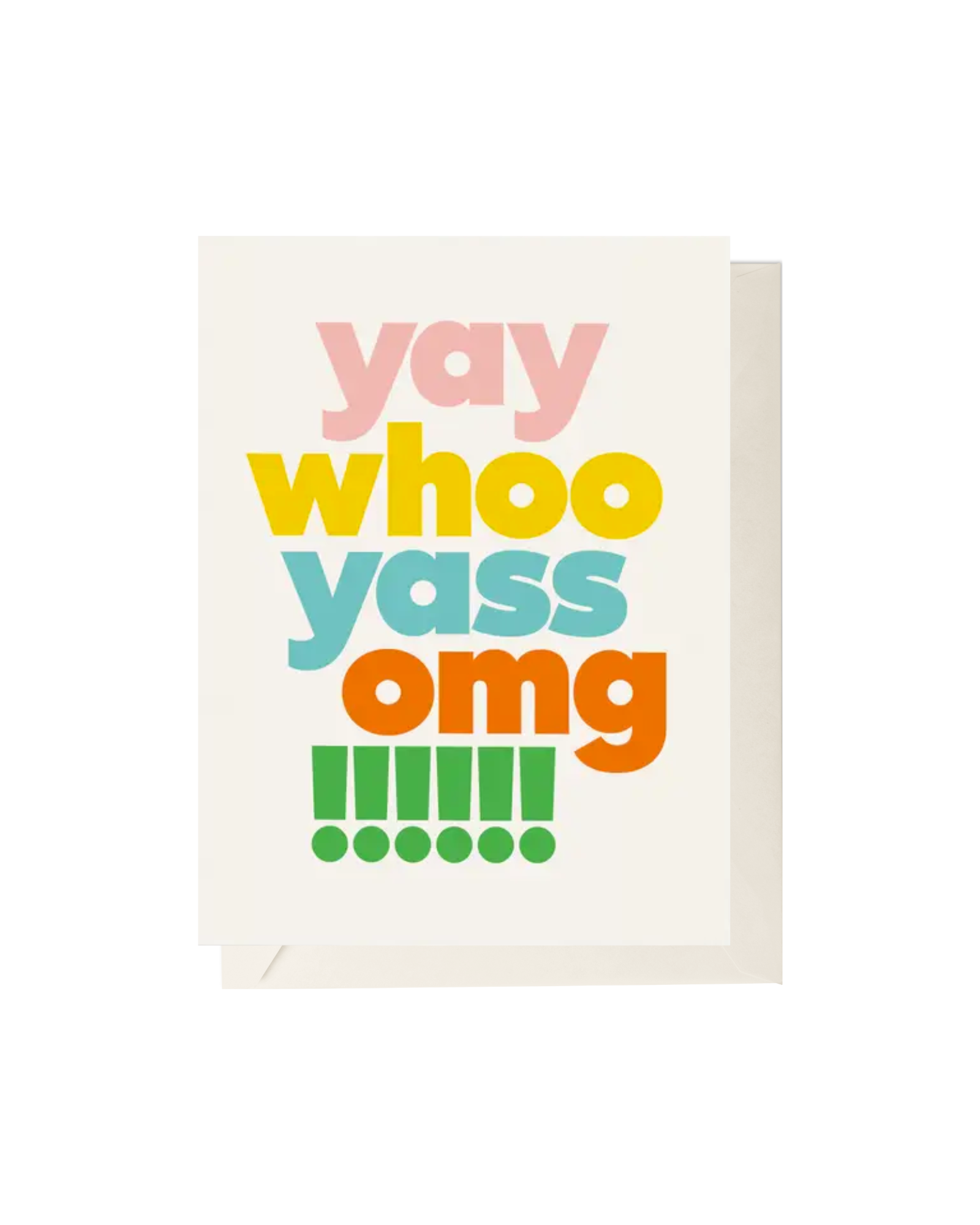 Yass Yay Omg Congratulations Greeting Card