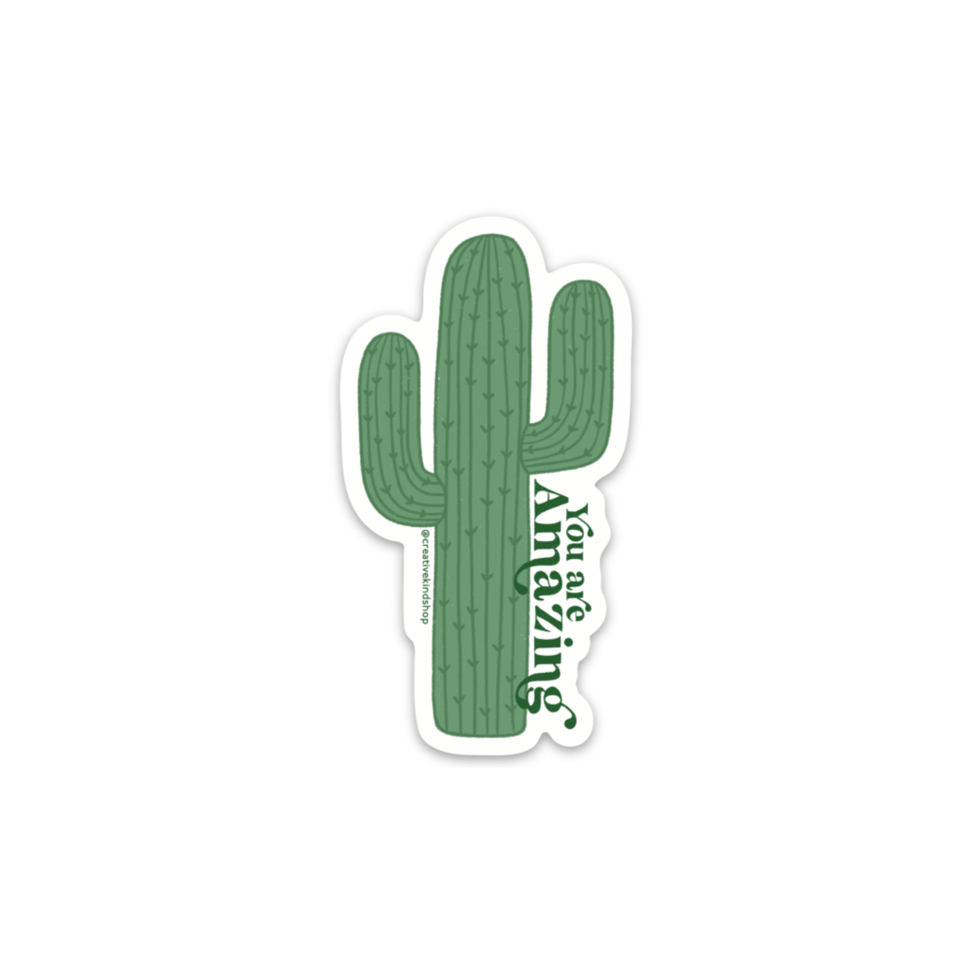 You are Amazing Saguaro Vinyl Sticker