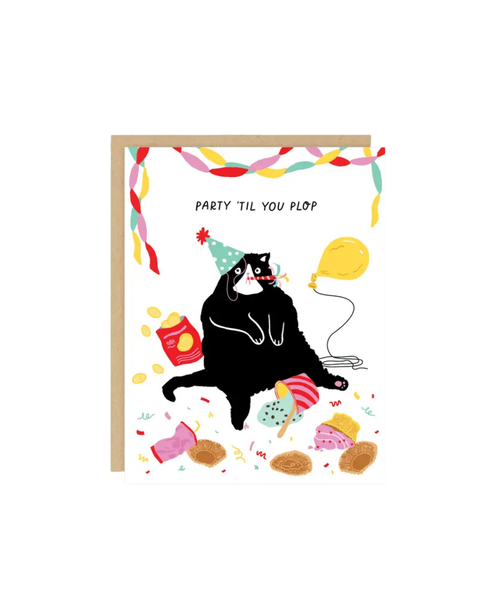 Birthday Cat Party 'Till You Plop Greeting Card