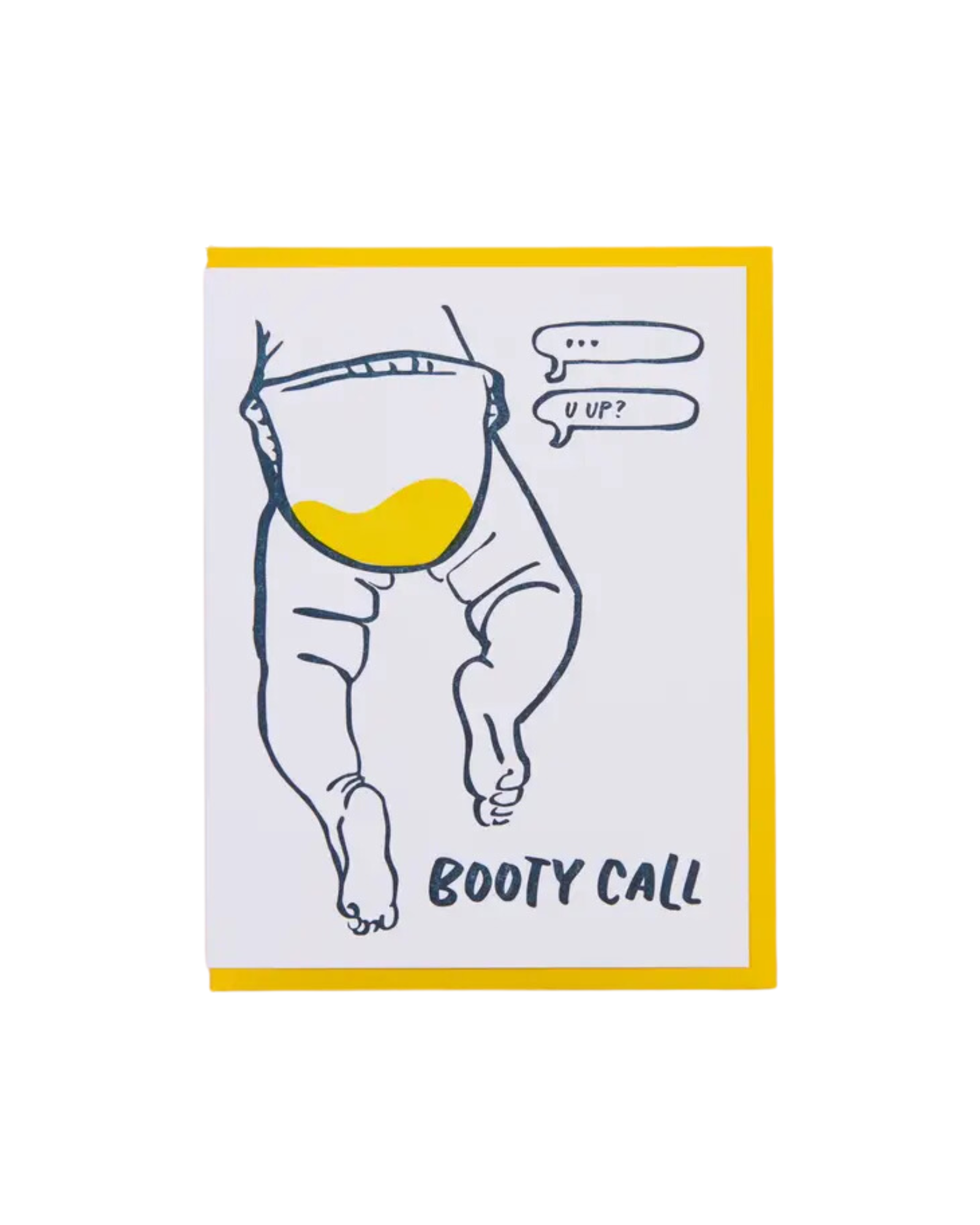 White card with yellow envelope. Text message bubbles read "...." and "u up?" Baby crawling away wearing a diaper with a yellow splotch and the words "booty call" along the bottom of the card in black text