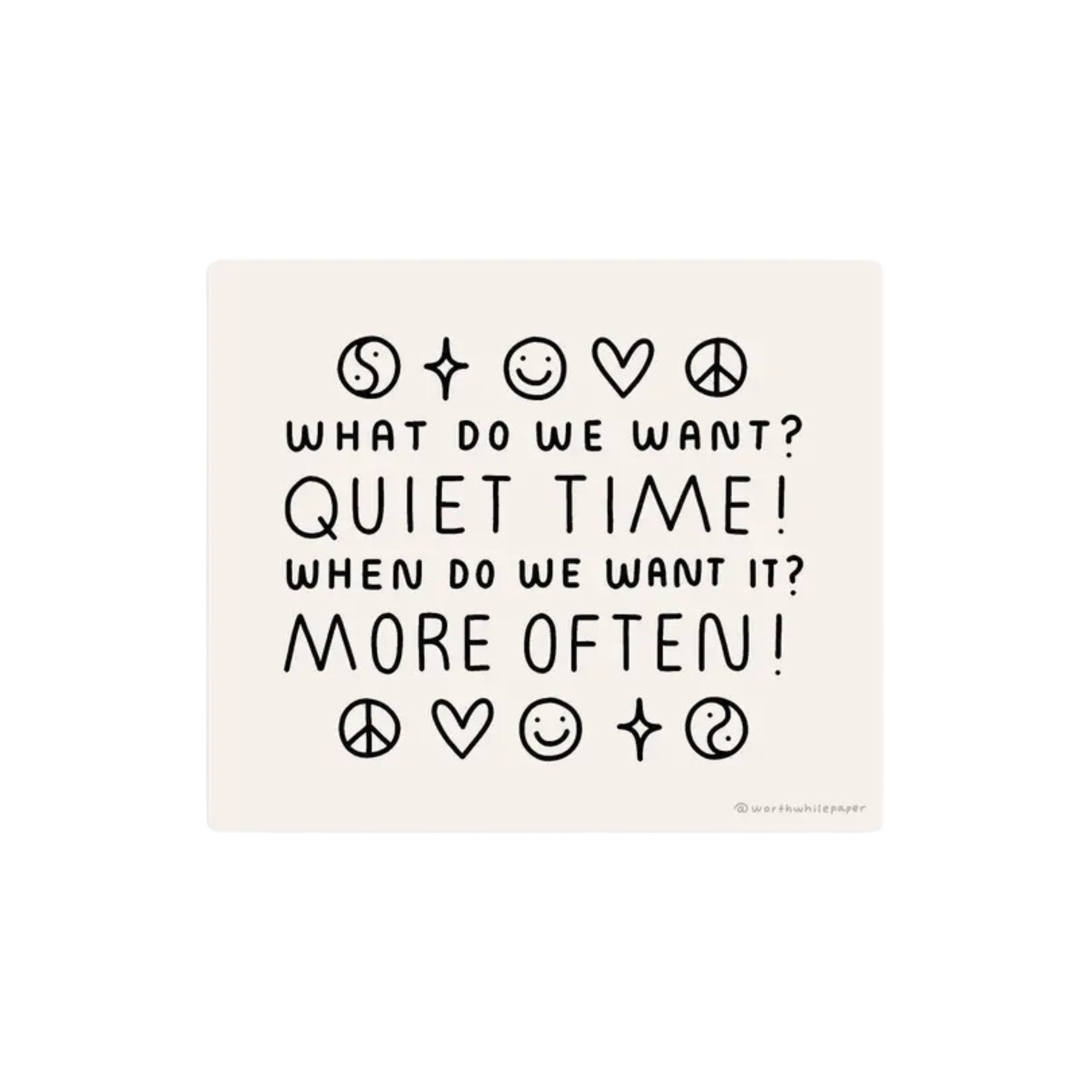 Quiet Time Vinyl Sticker