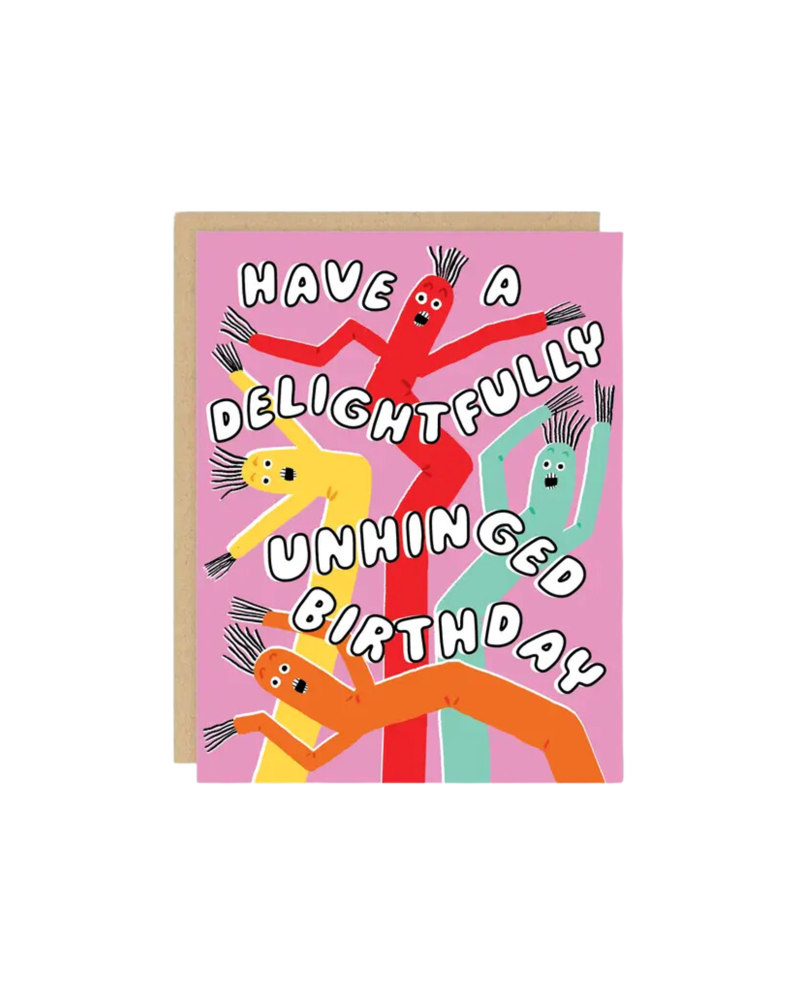 Unhinged Birthday Greeting Card