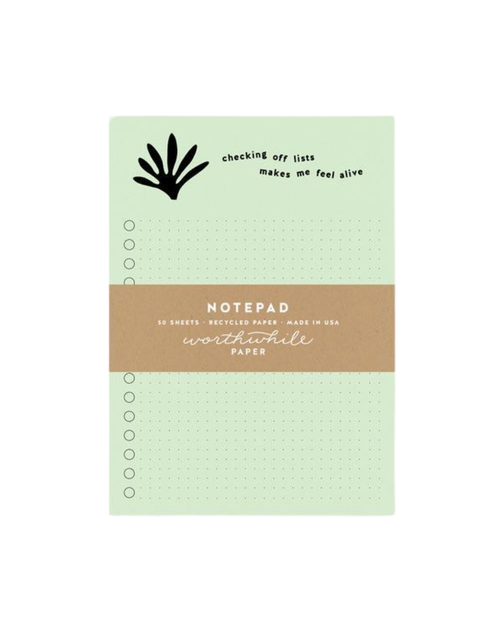 Green dot grid notepad with circles to check off tasks, with an agave plant on top that reads checking off lists makes me feel alive
