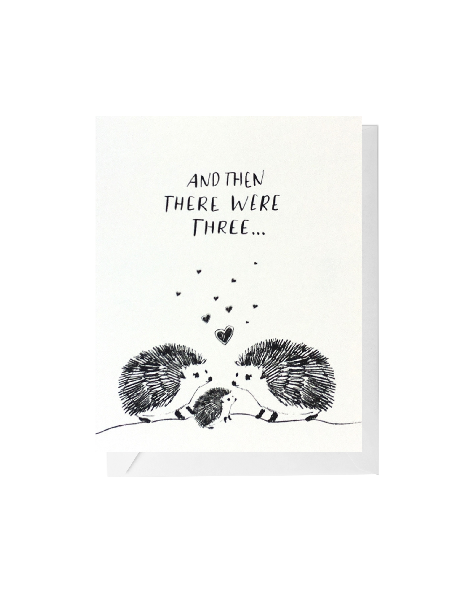 Cream card with white envelope, two large hedgehogs with a small hedgehog between them with hearts floating up. Text reads "and then there were three". 