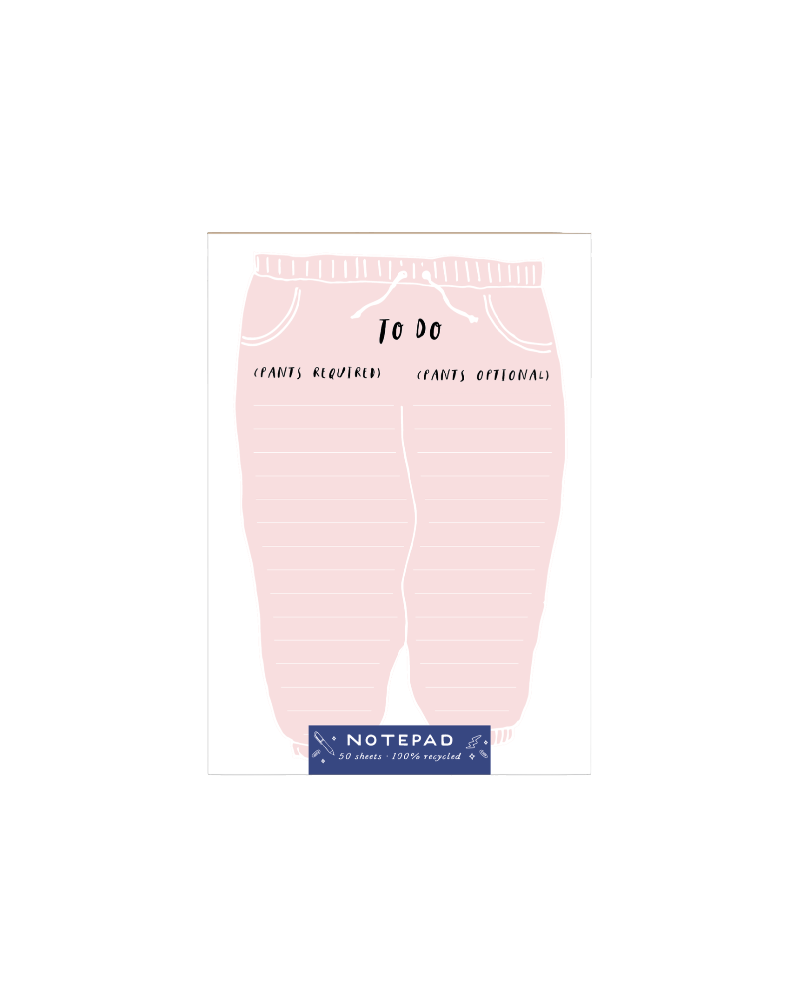 Pants Required Notepad