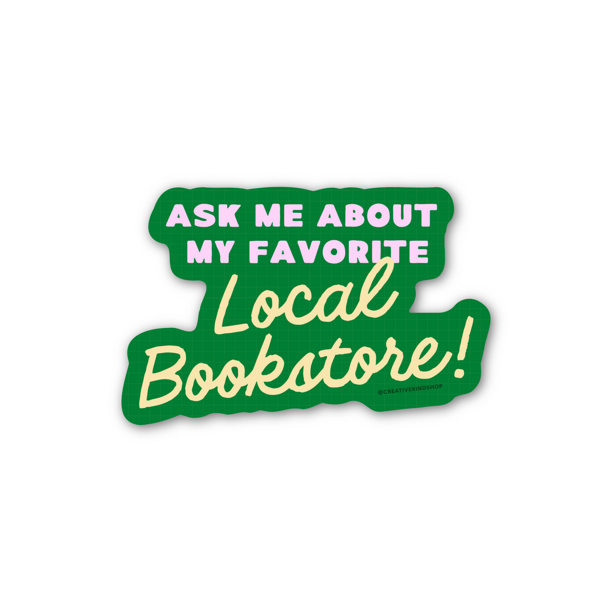 Favorite Local Bookstore Vinyl Sticker