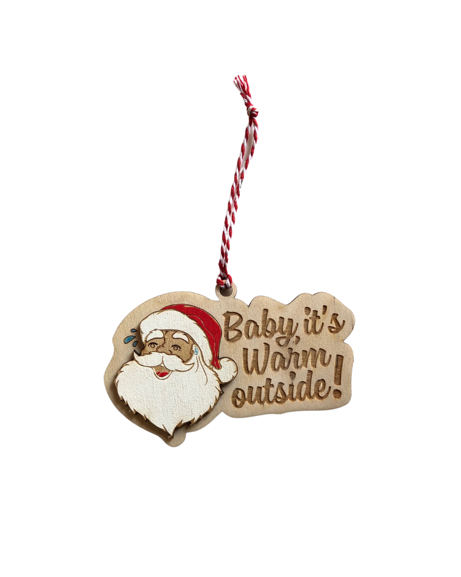 Baby It's Warm Outside Ornament