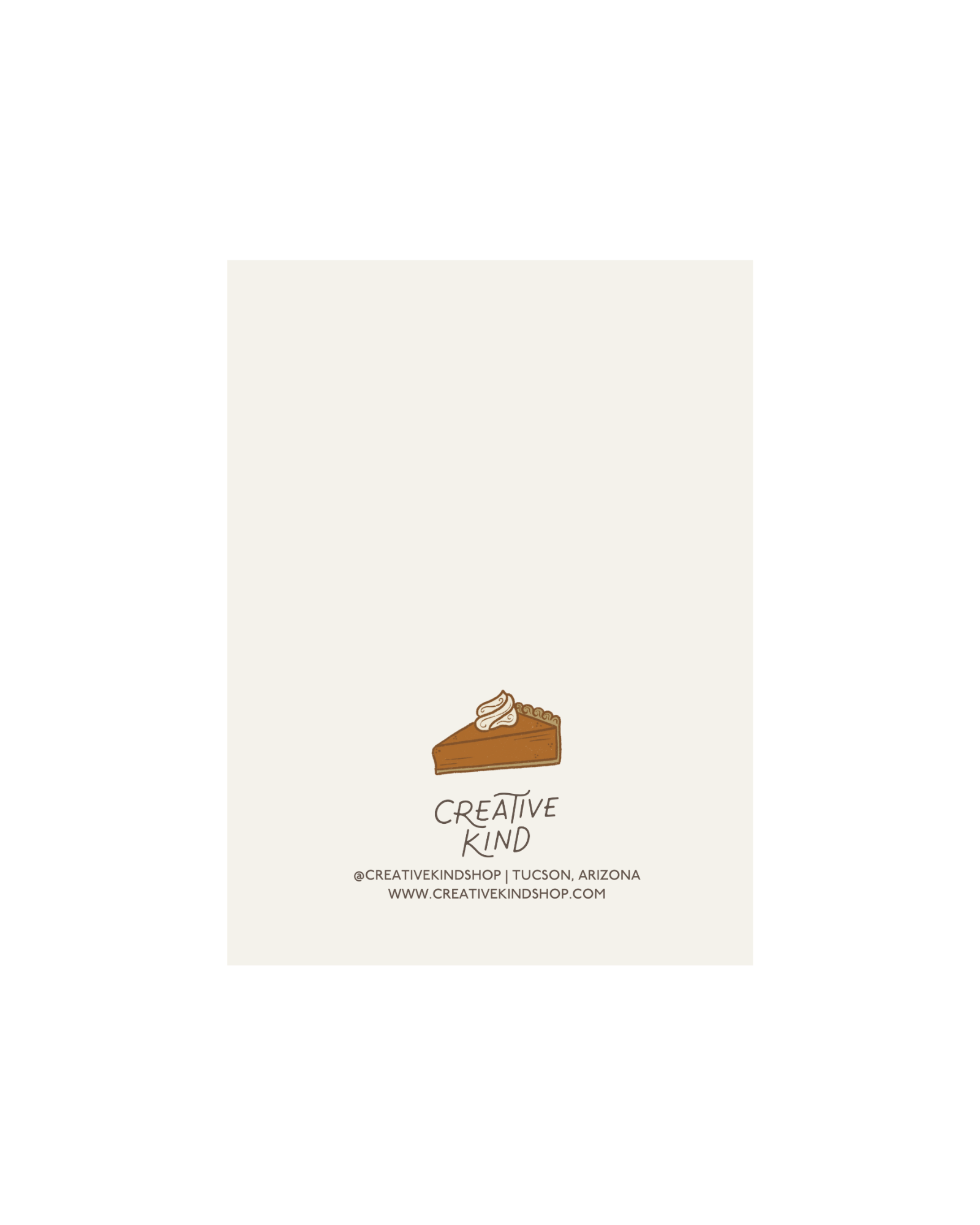 Back of card, illustration of pumpkin pie above the creative kind logo