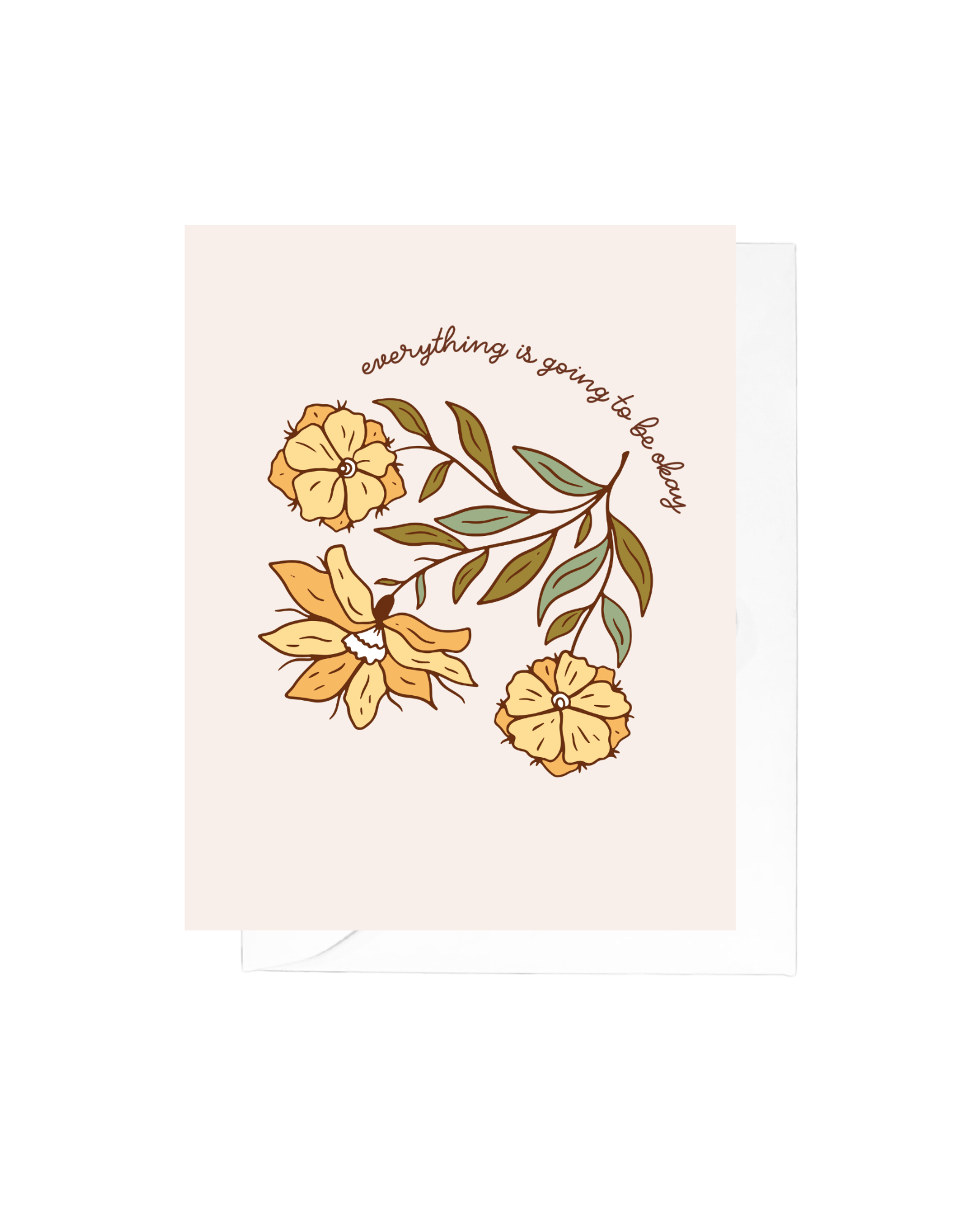 Bouquet of yellow flowers with the words "everything is going to be okay" in cursive script above flowers