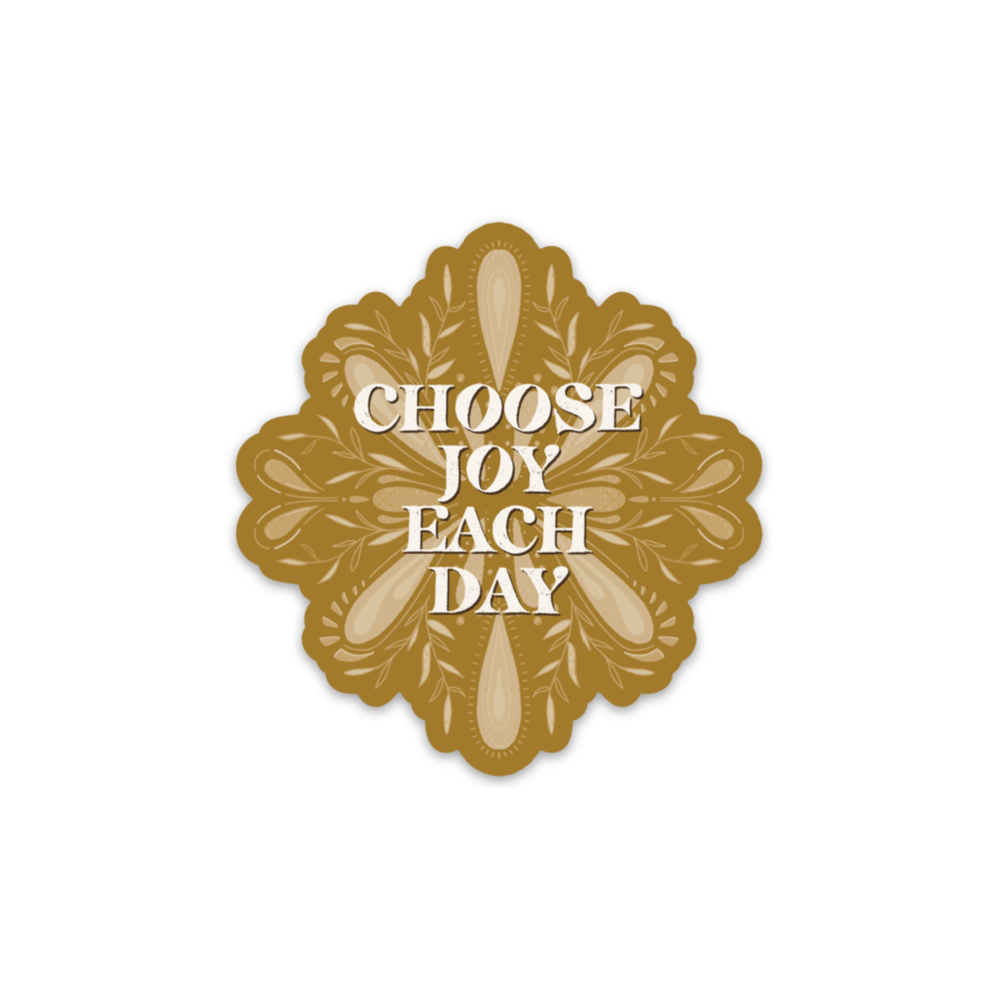 Olive green die cut sticker with the words "choose joy each day"