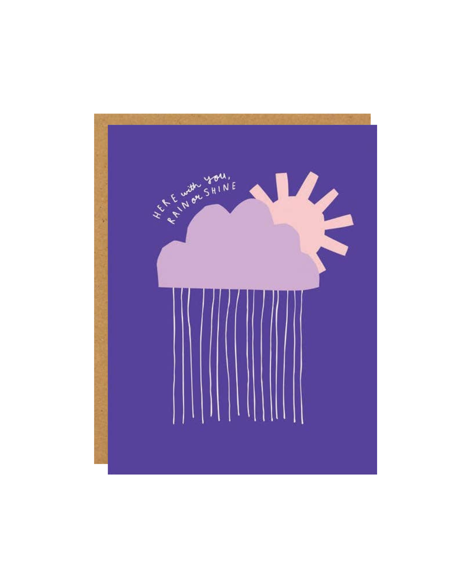 Here With You Rain or Shine Greeting Card
