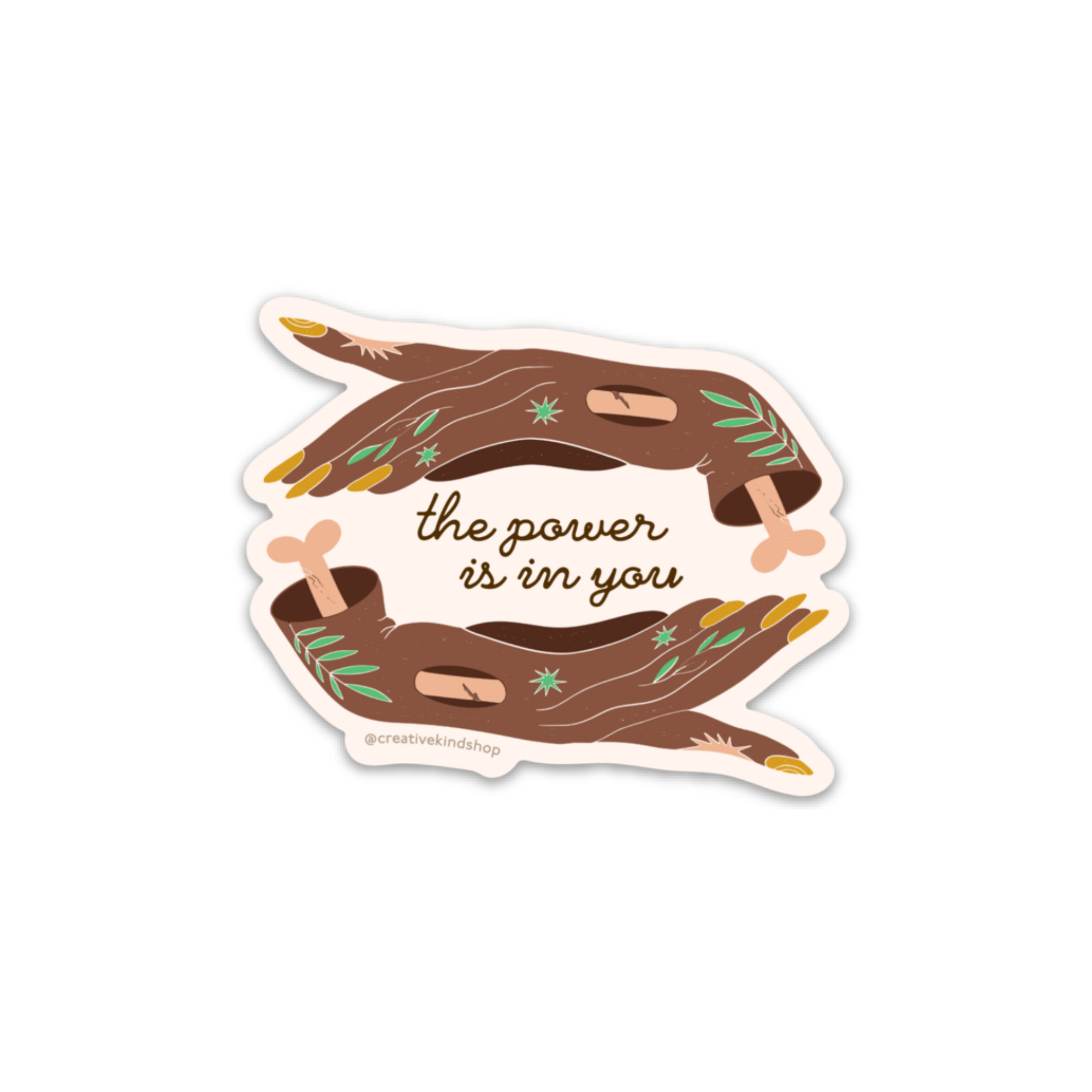 The Power is in You Vinyl Sticker