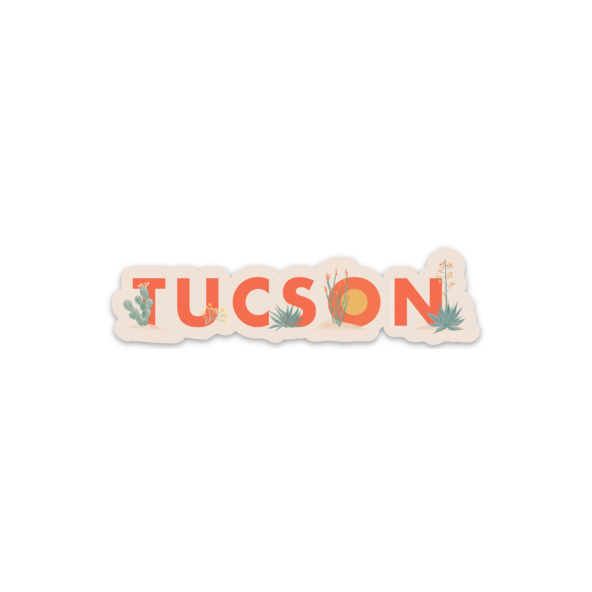 Die cut sticker of the word "tucson" with desert plants around the letters