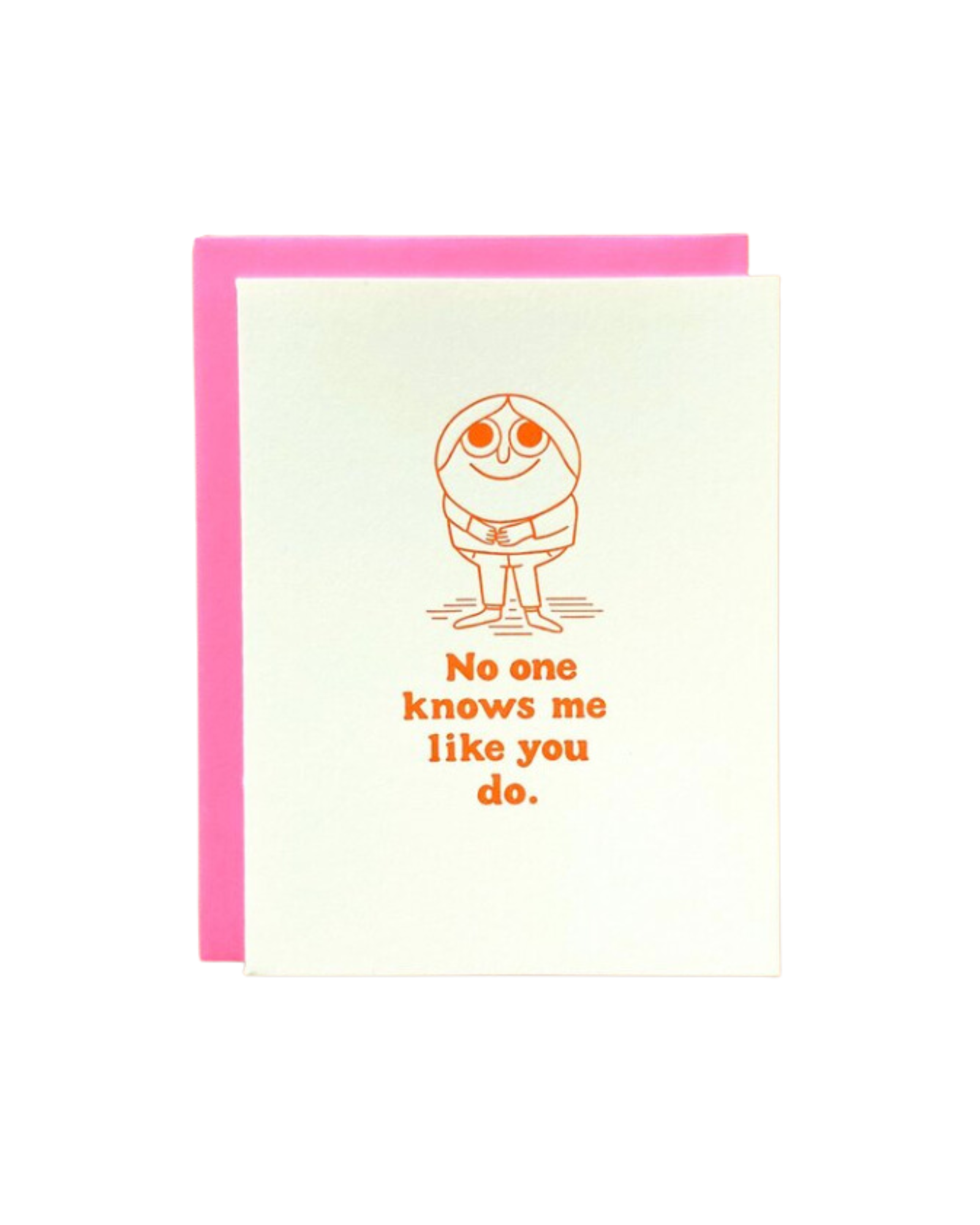 No One Knows Me Greeting Card