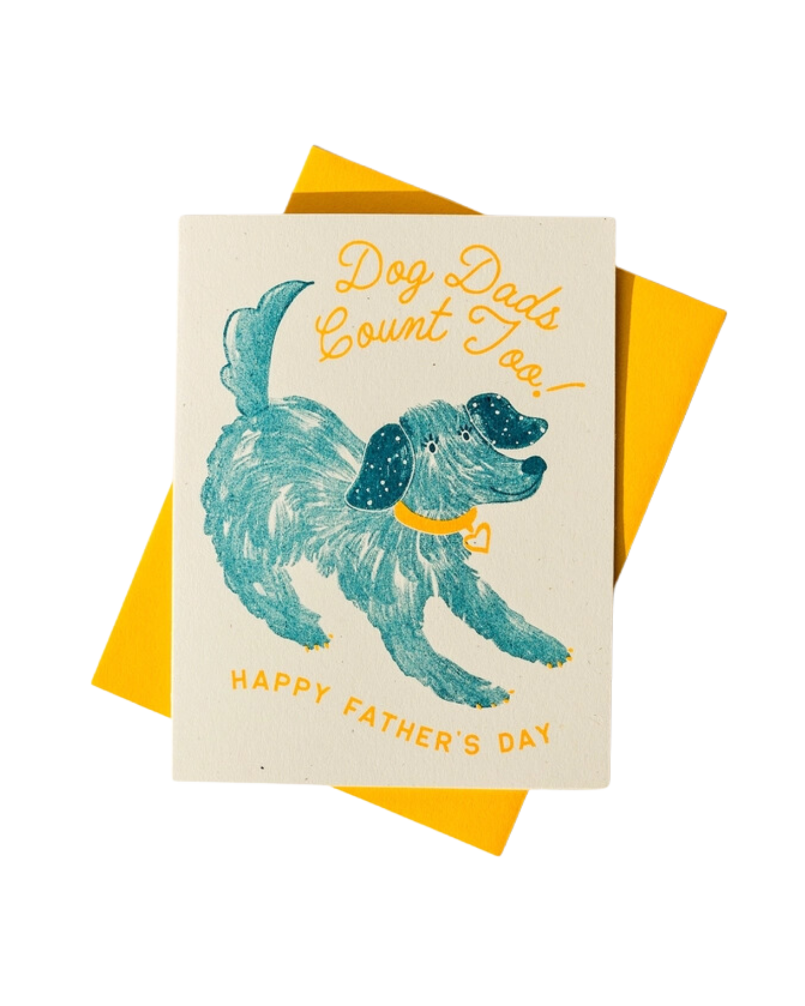 Dog Dads Count Too Father's Day Greeting Card
