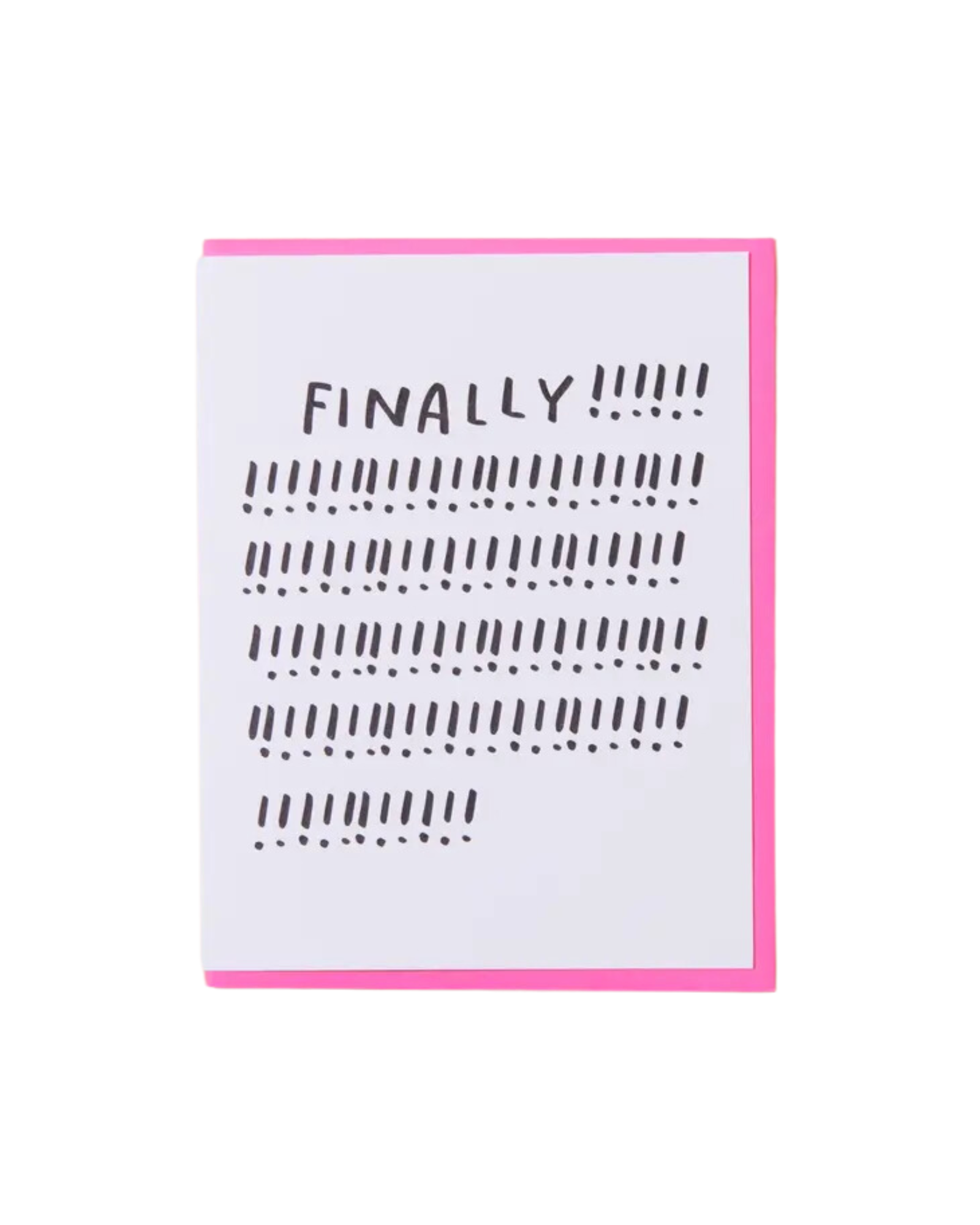 White card with pink envelope. Text on card says "finally!" with multiple exclamation marks. 