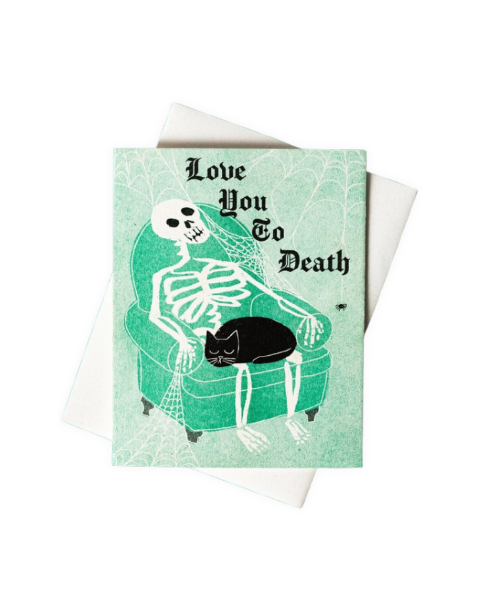 Love You to Death Greeting Card