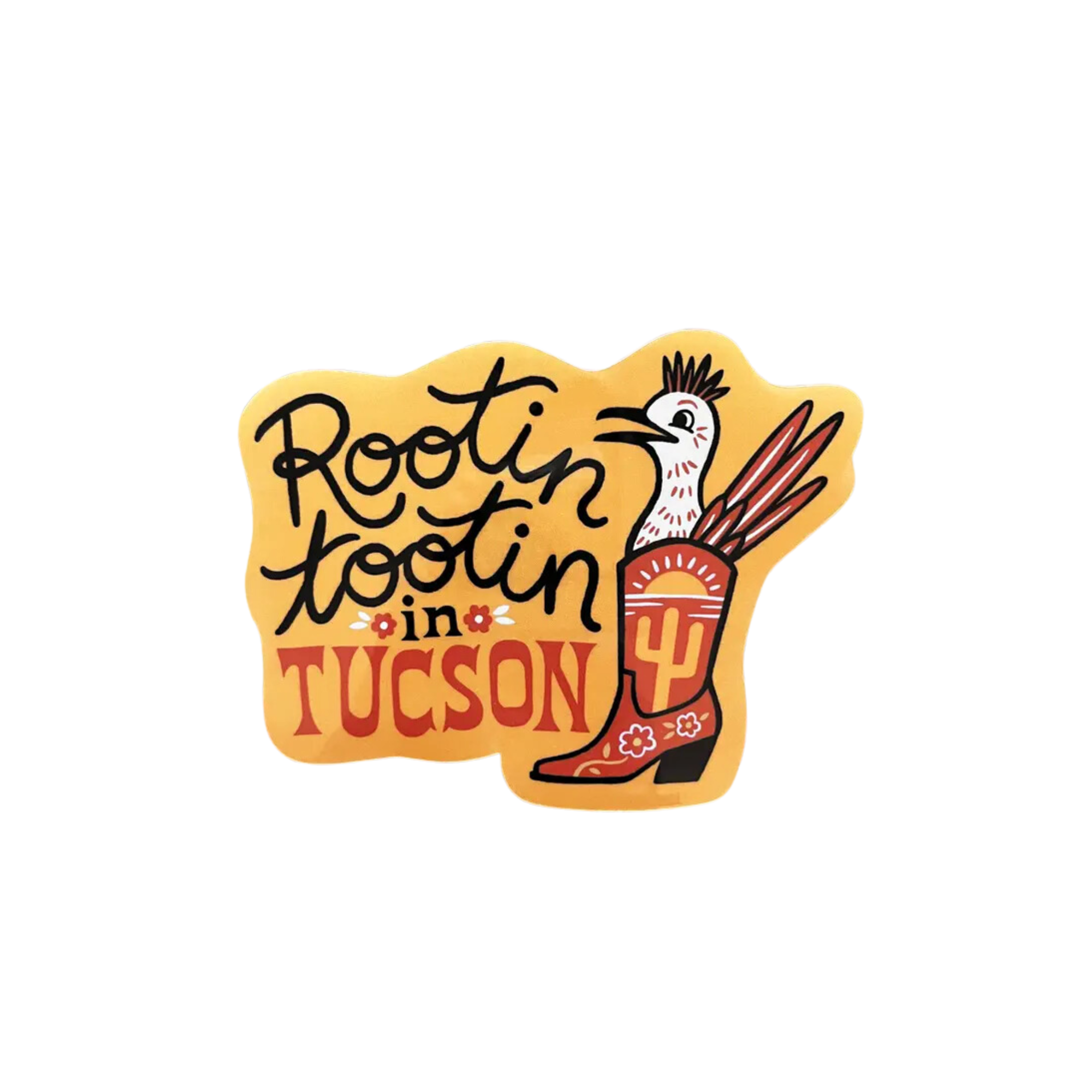 Rootin Tootin in Tucson Vinyl Sticker
