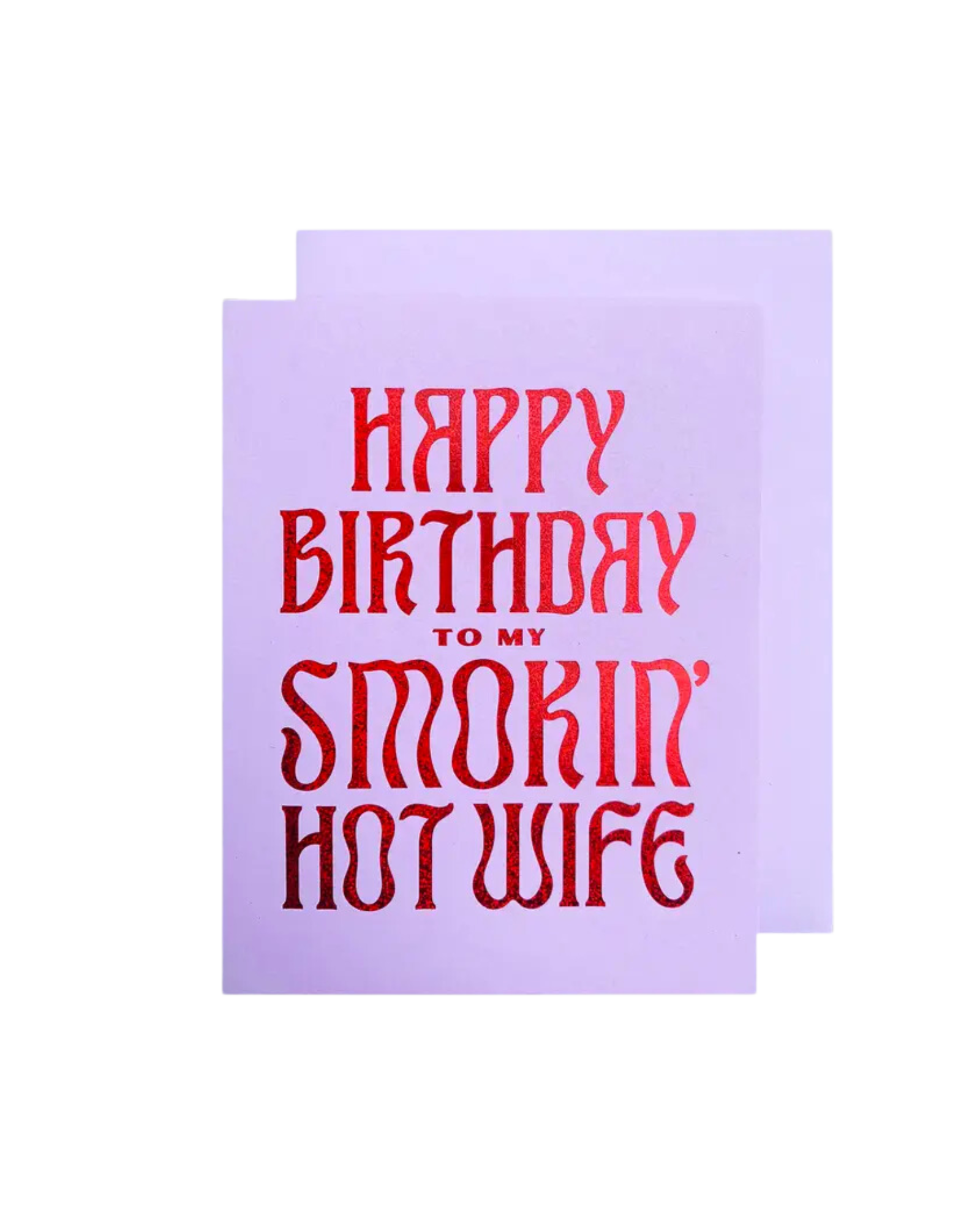 Smokin' Hot Wife Birthday  Greeting Card