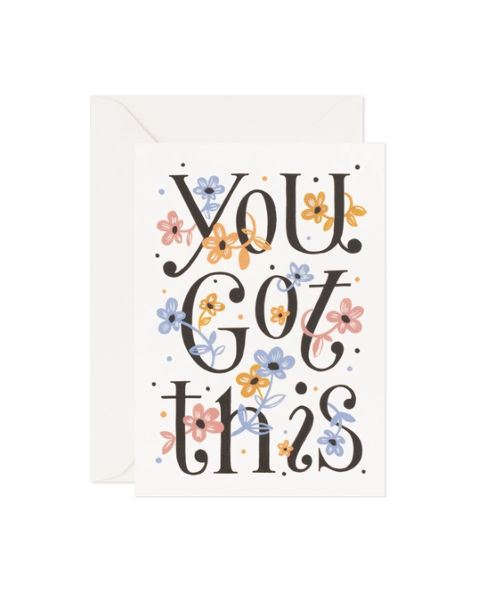 Greeting card with floral doodles and the words "you got this"